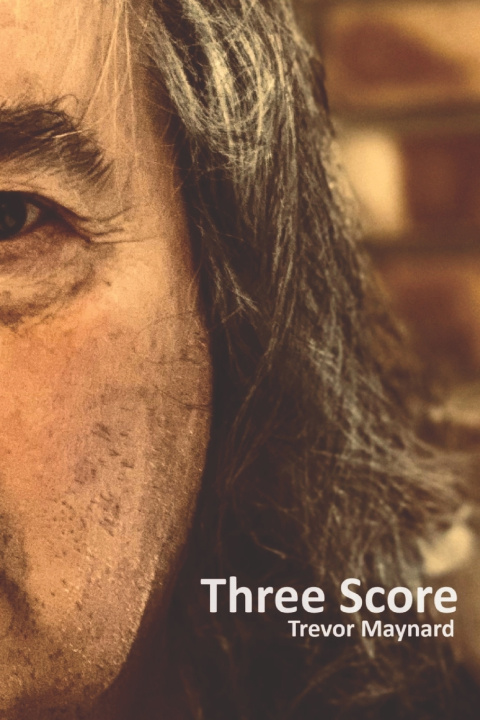 Kniha Three Score Trevor Maynard