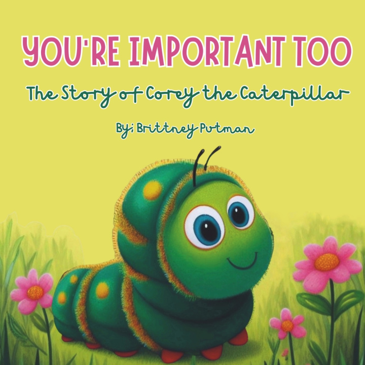 Knjiga You're Important Too Brittney Putman