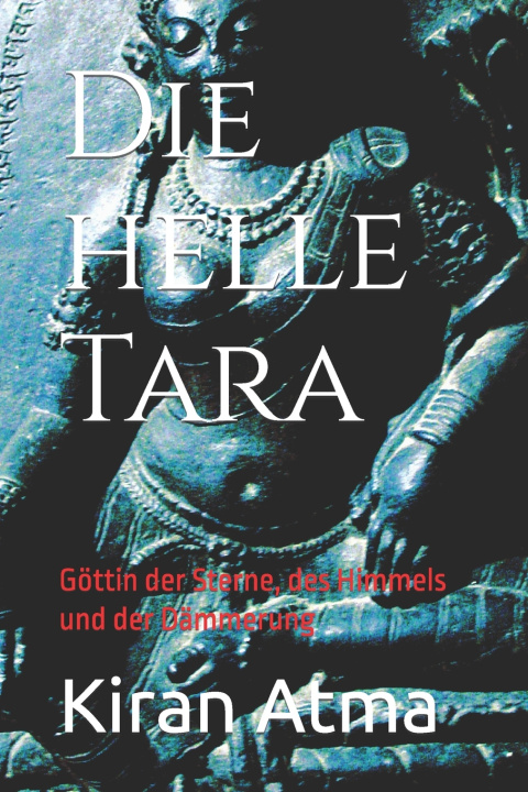 Kniha Die helle Tara Jai Krishna Ponnappan