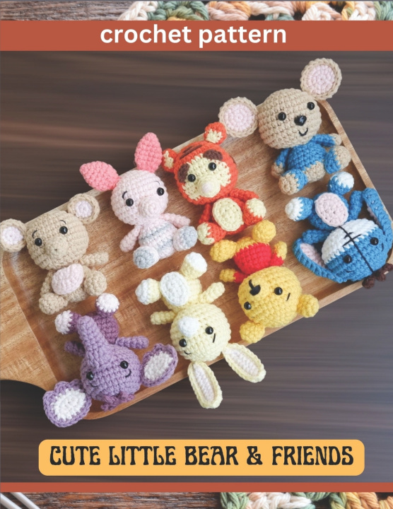 Knjiga Cute Little Bear & Friend Crochet Pattern Laura Parker