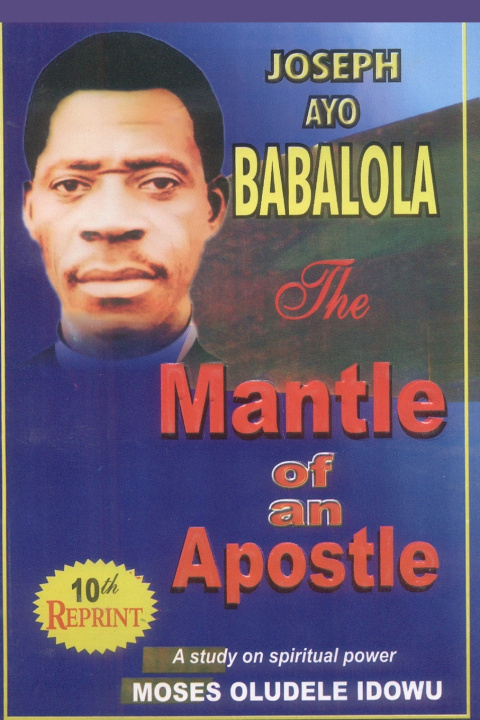 Kniha The Mantle of An Apostle Moses Oludele Idowu