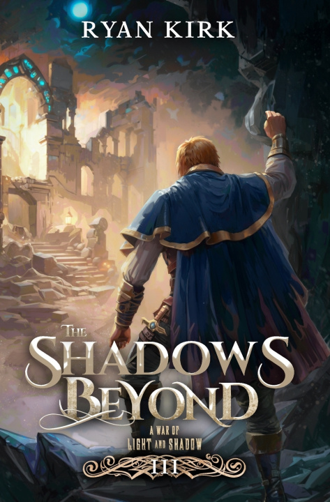 Kniha The Shadows Beyond Ryan Kirk
