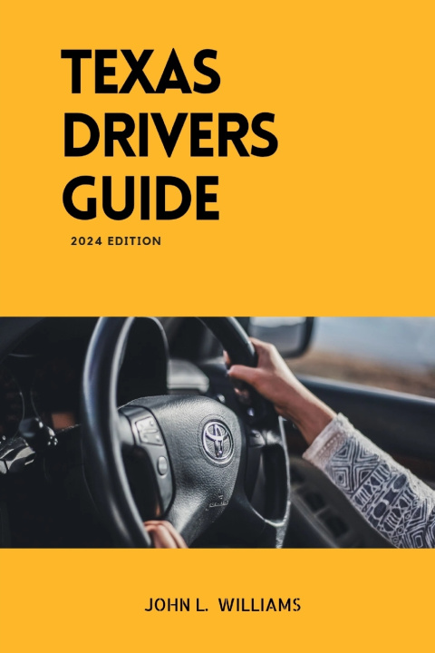 Knjiga Texas Drivers Guide John L. Williams