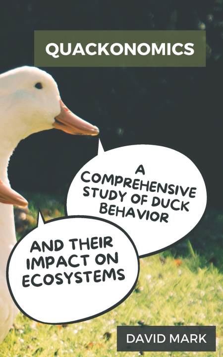 Book Quackonomics David Mark