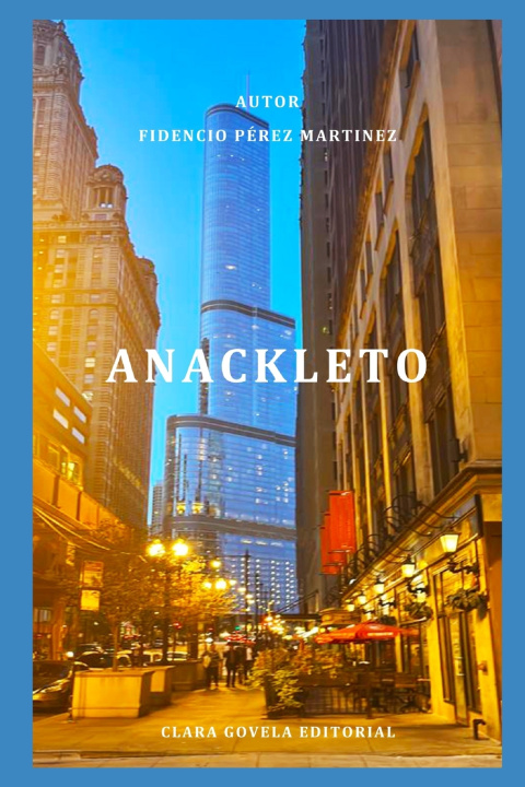 Kniha ANACKLETO Fidencio Pérez Martínez