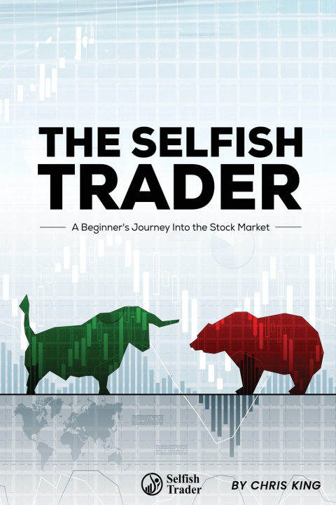 Knjiga The Selfish Trader Chris King