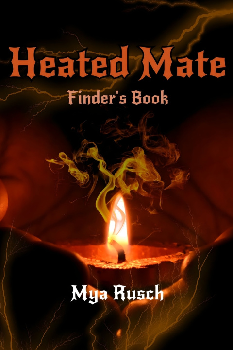 Kniha Heated Mate Mya Rusch