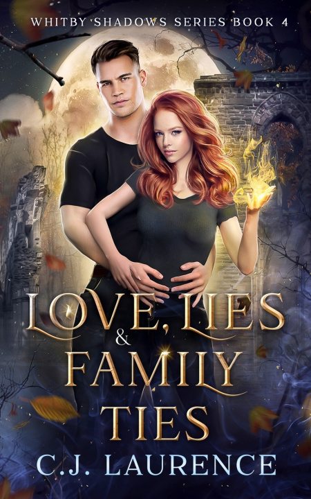Kniha Love, Lies and Family Ties C.J. Laurence