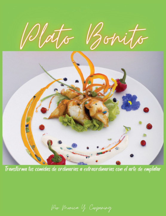 Książka Plato Bonito Monica Y Corpening