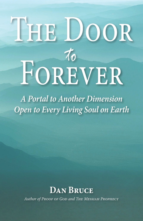 Livro The Door to Forever Dan Bruce
