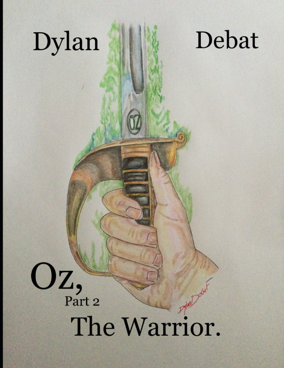 Książka Oz, part 2 The Warrior Dylan Debat