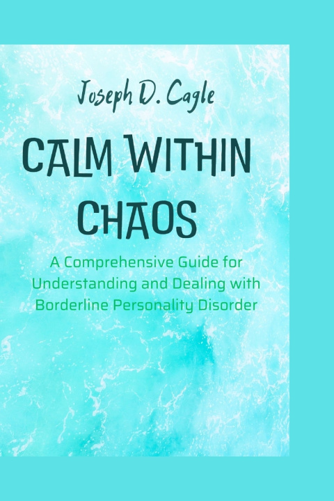 Kniha Calm within chaos Joseph D. Cagle