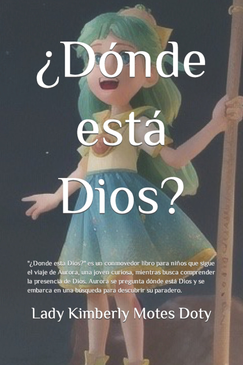 Książka ¿Dónde está Dios? Lady Kimberly Motes Doty