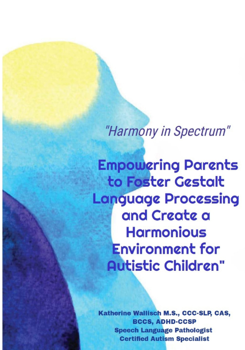 Książka Harmony in Spectrum Katherine Wallisch