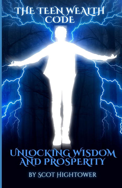 Kniha The Teen Wealth Code Scot Hightower