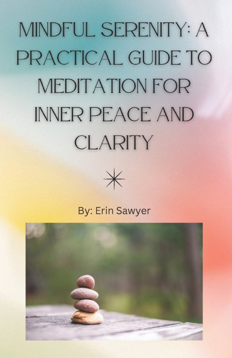 Książka Mindful Serenity Erin Sawyer