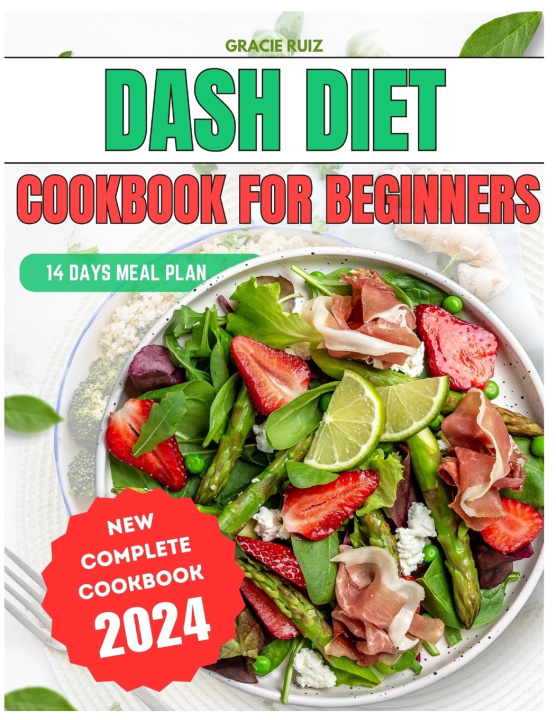 Książka DASH Diet Cookbook For Beginners Gracie Ruiz