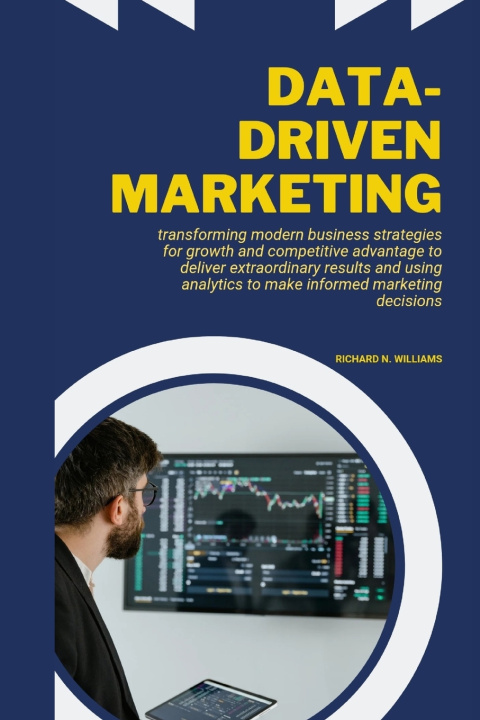 Kniha DATA-DRIVEN MARKETING RICHARD N. WILLIAMS