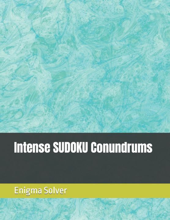 Knjiga Intense SUDOKU Conundrums Enigma Solver