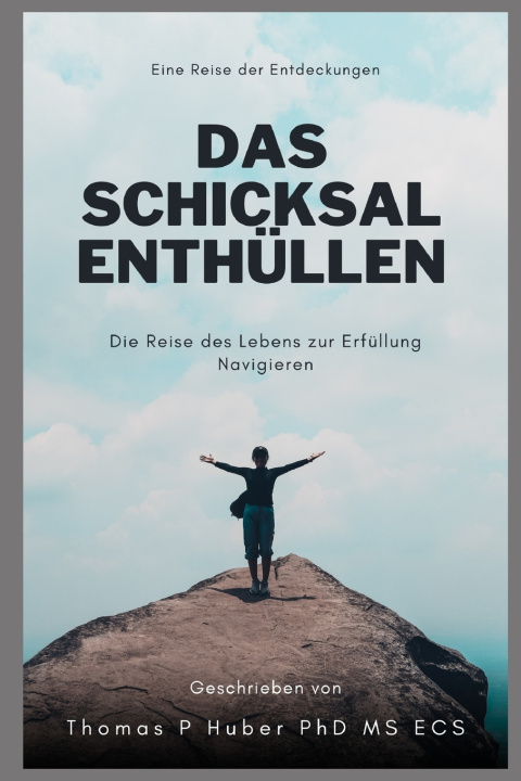 Książka Das Schicksal Enthüllen Thomas Patrick Huber