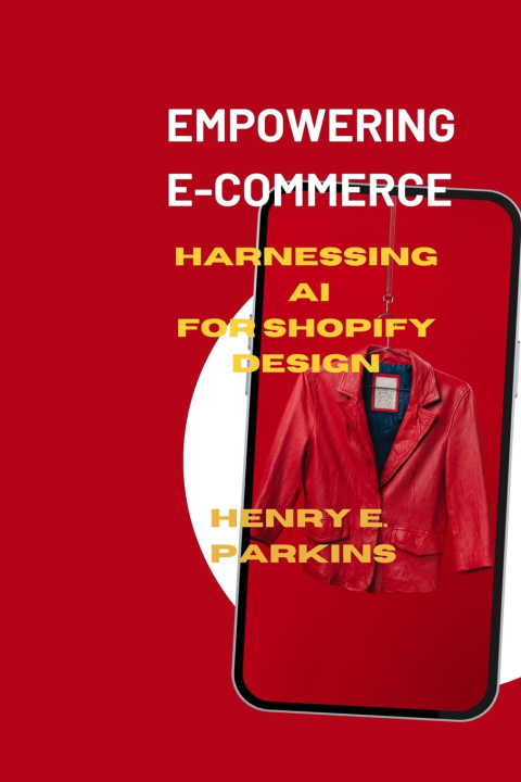 Kniha EMPOWERING E-COMMERCE HENRY E. PARKINS