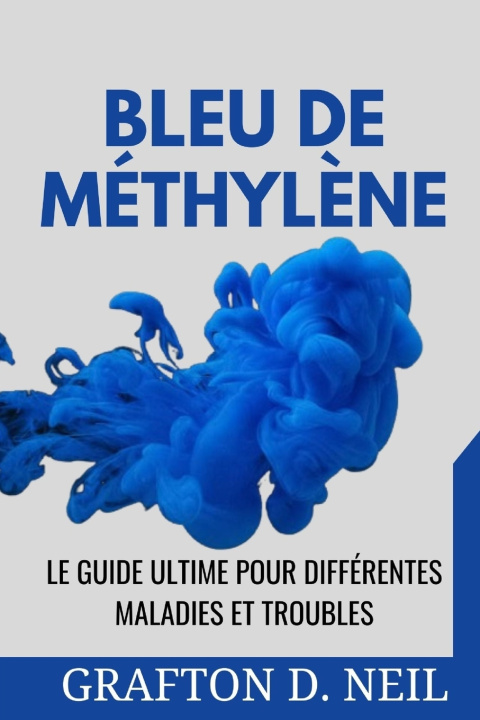 Kniha Bleu De Méthylène Grafton D.Neil