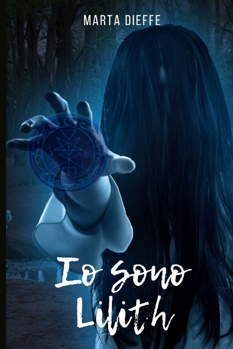 Kniha Io sono Lilith Marta Dieffe