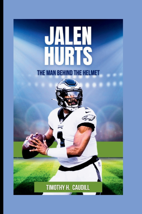 Książka Jalen Hurts Timothy H. Caudill