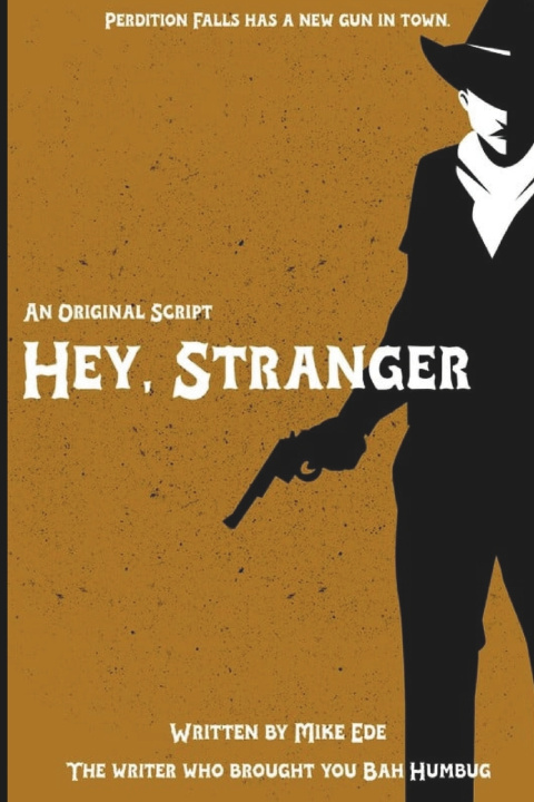Kniha Hey, Stranger Michael (Mike) K Ede