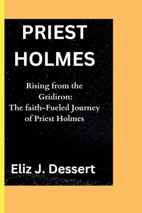 Knjiga PRIEST HOLMES Eliz J. Dessert