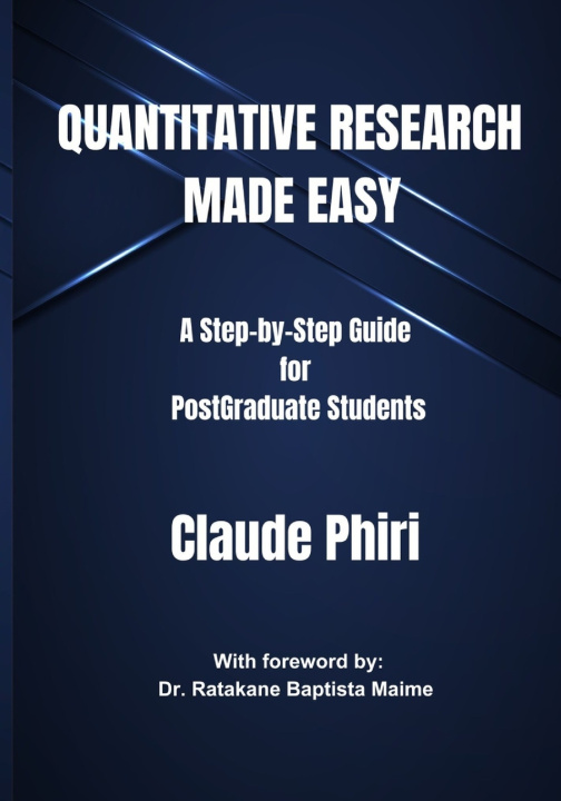 Kniha Quantitative Research Made Easy Claude Phiri