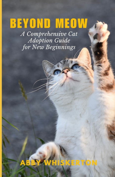 Knjiga Beyond Meow Abby Whiskerton