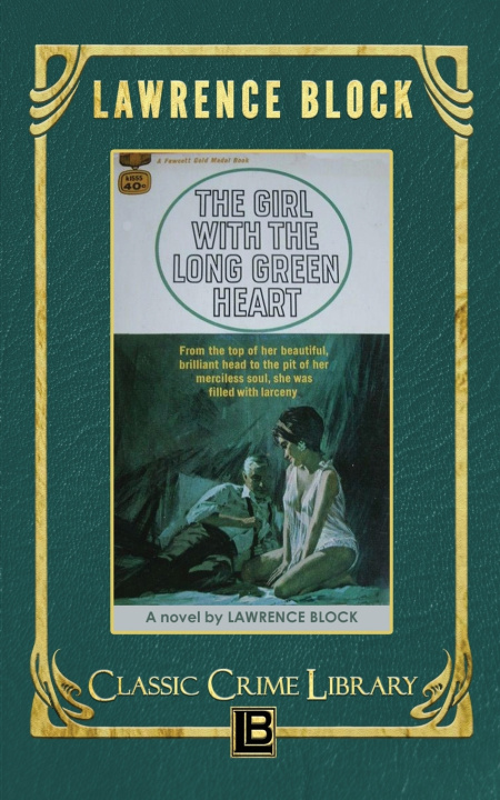 Livro The Girl with the Long Green Heart Lawrence Block