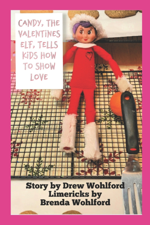 Książka Candy The Valentine Elf Drew Wohlford