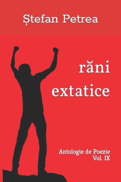 Kniha răni extatice Ștefan Petrea