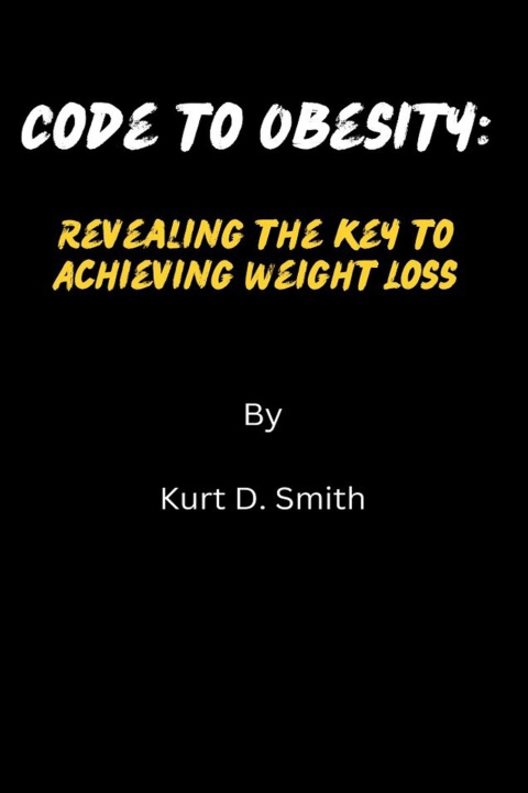Knjiga Code to Obesity Kurt D. Smith