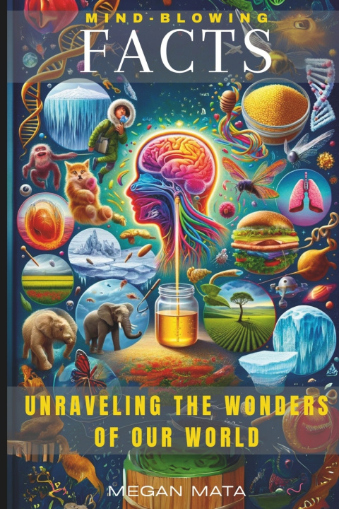 Książka Mind-Blowing Facts Megan Mata