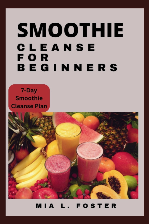Książka Smoothies cleanse for beginners MIA L. FOSTER