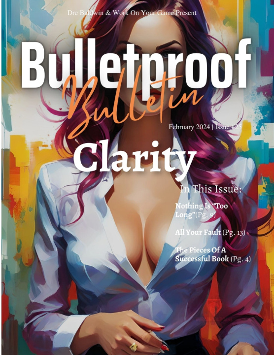 Kniha Bulletproof Bulletin Dre Baldwin