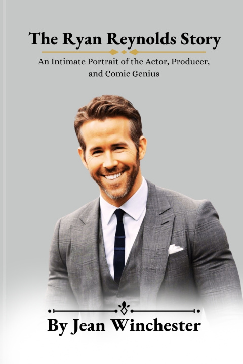 Kniha The Ryan Reynolds Story Jean Winchester