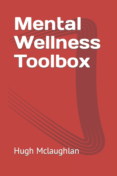Książka Mental Wellness Toolbox Hugh Mclaughlan