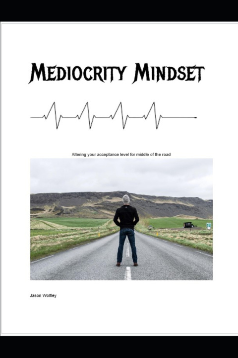 Kniha Mediocrity Mindset JASON Wolfley