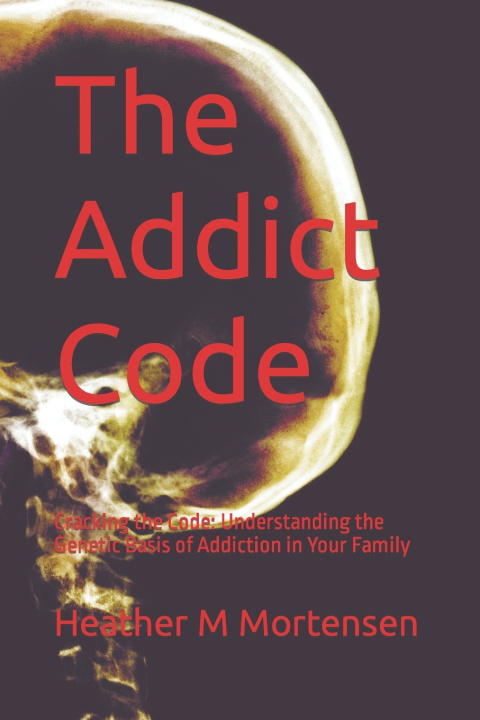 Kniha The Addict Code Heather M Mortensen