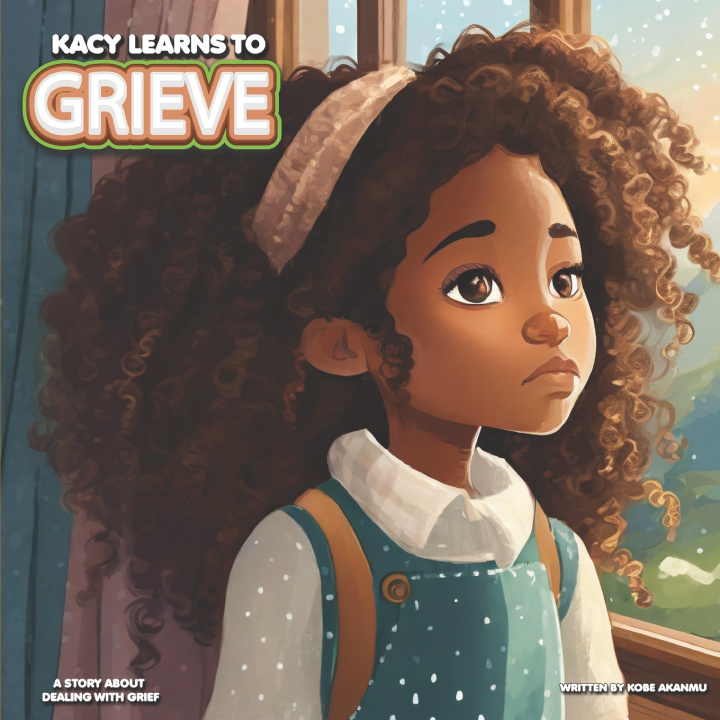 Książka Kacy Learns To Grieve Kobe Akanmu