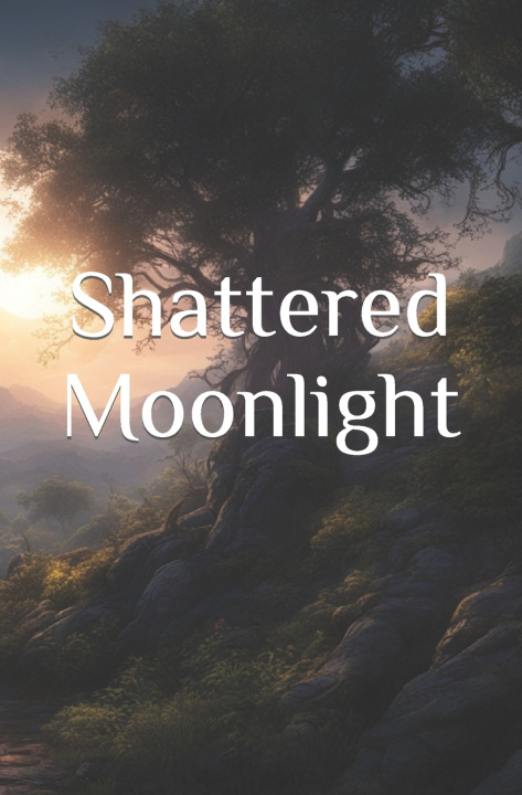 Kniha Shattered Moonlight Kyle Mendez