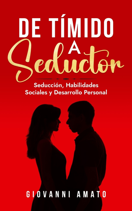 Kniha De Tímido a Seductor Giovanni Amato