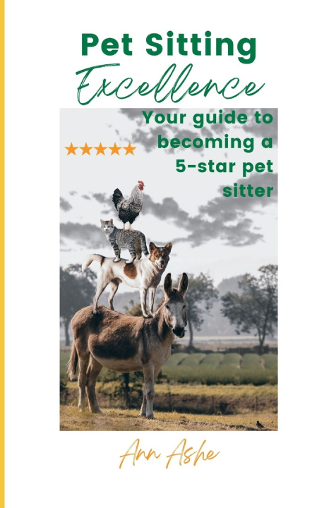 Książka Pet Sitting Excellence Ann Ashe