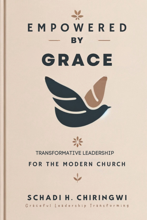 Kniha EMPOWERED BY GRACE SCHADI H. CHIRINGWI