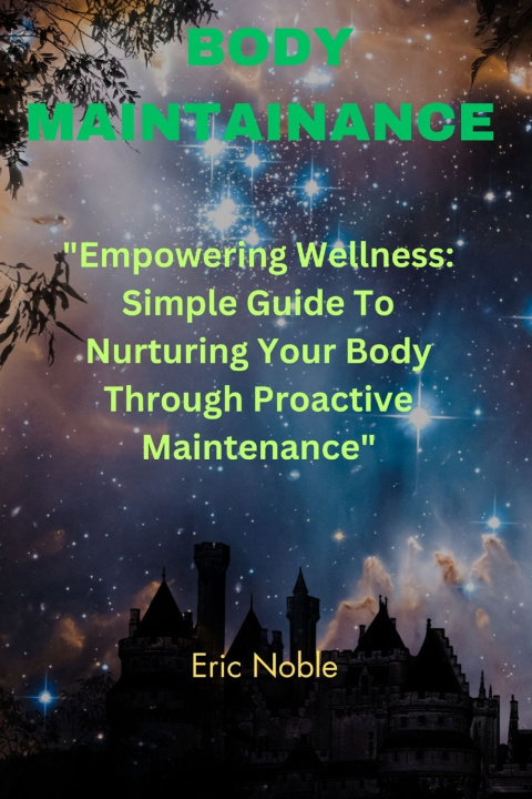 Knjiga Body Maintenance Eric Noble