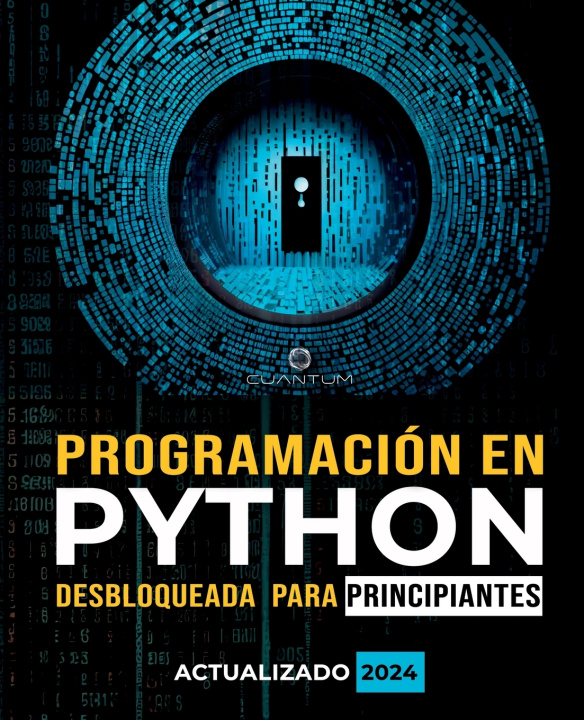 Kniha Programación en Python Desbloqueada para Principiantes Cuantum Technologies